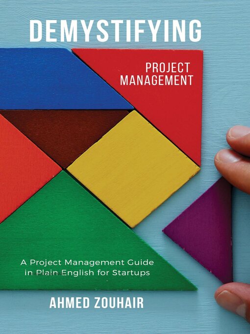 Title details for Demystifying Project Management by Ahmed Zouhair - Available